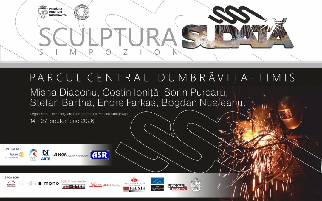COMUNICAT DE PRESĂ SIMPOZIONUL DE SCULPTURĂ SUDATĂ DE LA DUMBRĂVIȚA 2026